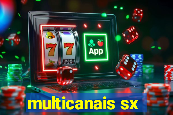multicanais sx